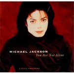 Michael-Jackson-You-Are-Not-Alone-264397.jpg Michael-Jackson-You-Are-Not-Alone-264397.jpg